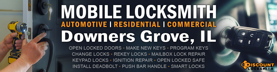 Discount Locksmith in Downers Grove Illinois