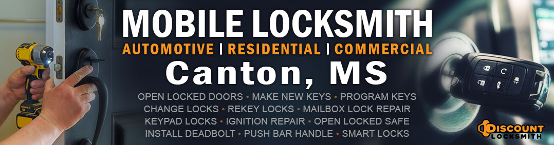 Mobile Locksmith Canton Mississippi