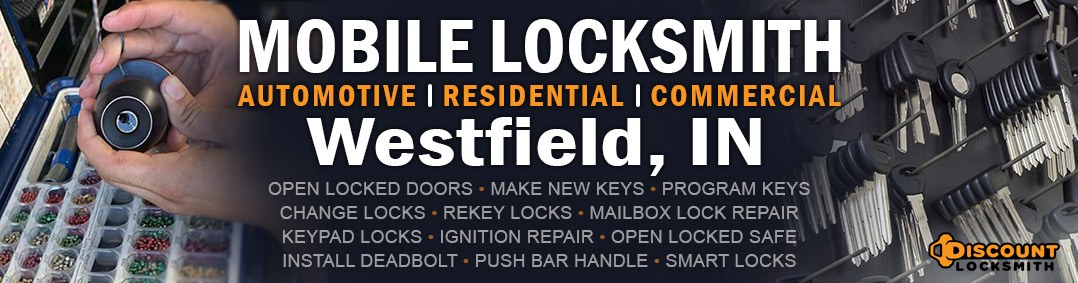Mobile Locksmith in Westfield Indiana
