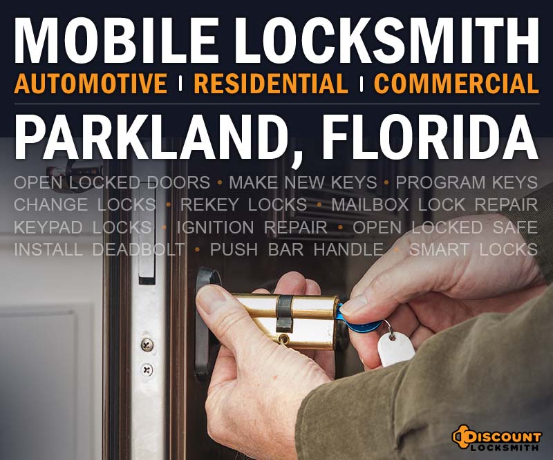 Mobile Locksmith in Parkland, FL